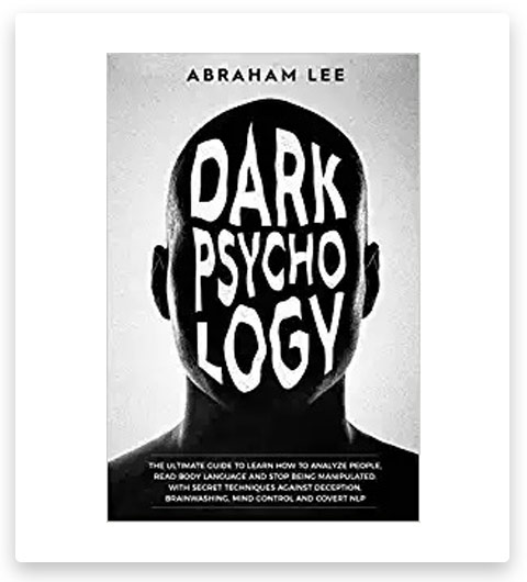 Dark Psychology Abraham Lee