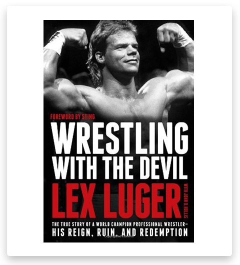 Wrestling with the Devil: The True Story of a World Champion