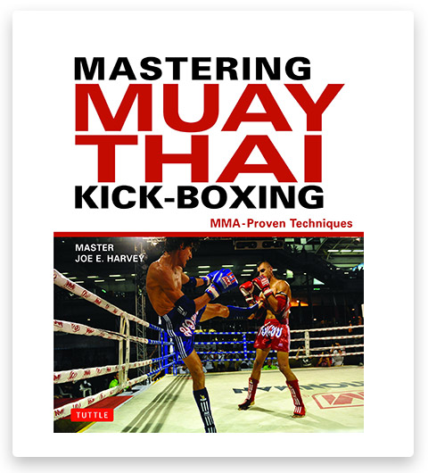 Mastering Muay Thai Kick-Boxing