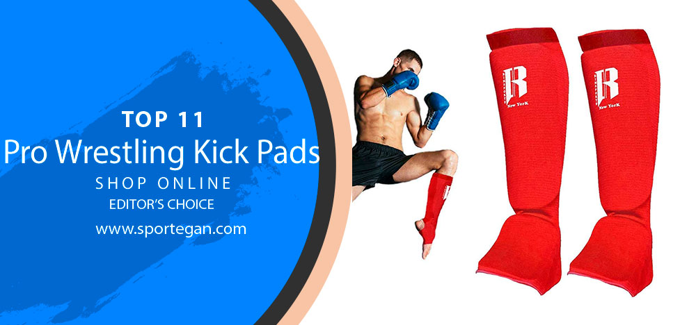 Best Pro Wrestling Kick Pads