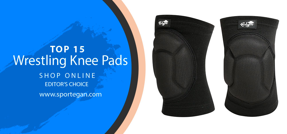 Best Wrestling Knee Pads